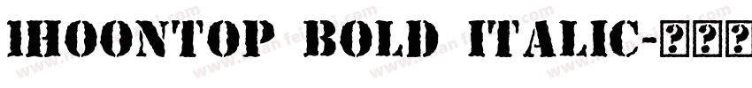 1HoonTop Bold italic字体转换